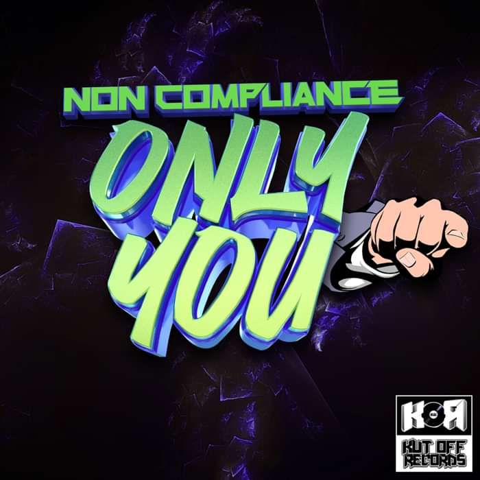 Non Compliance / Only You - KUT OFF RECORDS