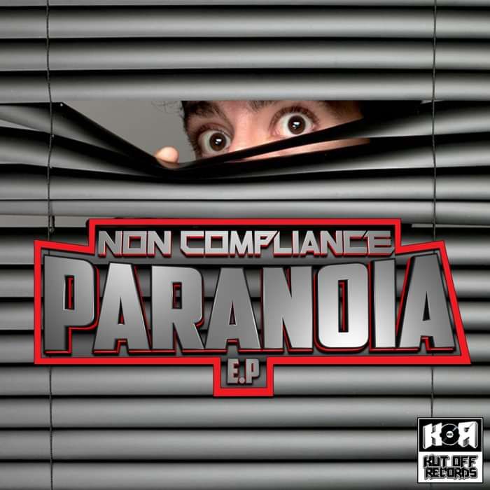 Non Compliance / Paranoia E.P / KOR026 - KUT OFF RECORDS