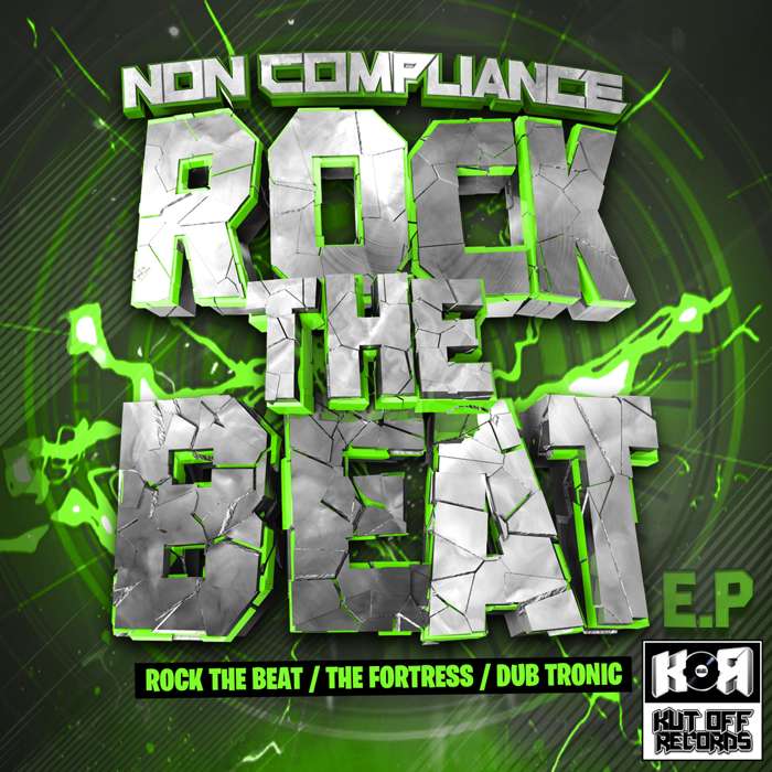 Non Compliance / Rock The Beat E.P / Kut Off Records 034 - KUT OFF RECORDS