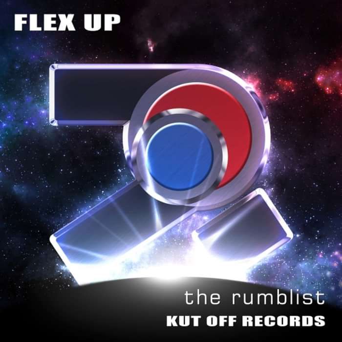 The Rumblist - Flex Up - KOR001 - KUT OFF RECORDS