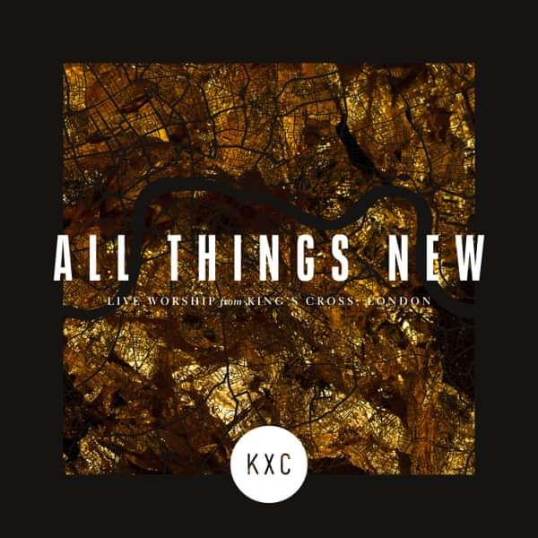 'All Things New' Album - CD - KXC