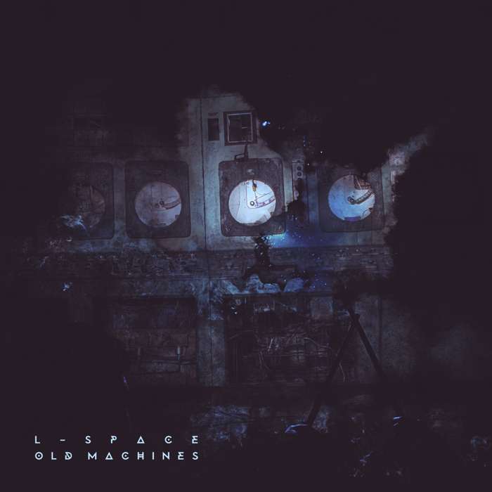 Old Machines - L-space