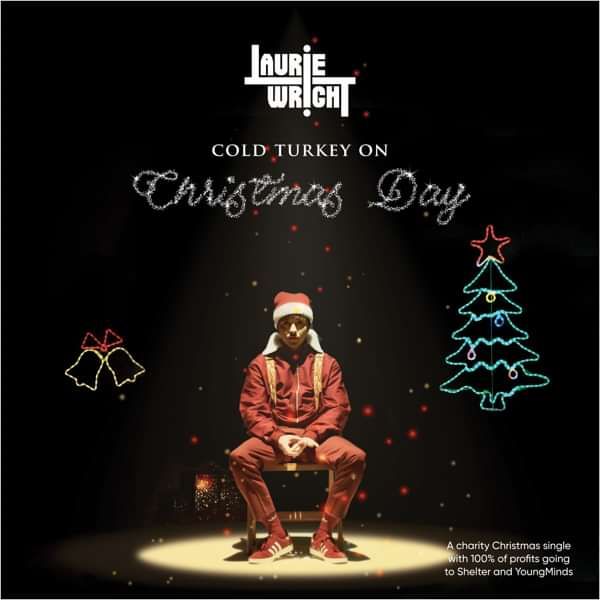 Cold Turkey on Christmas Day - 7" Vinyl - Laurie Wright