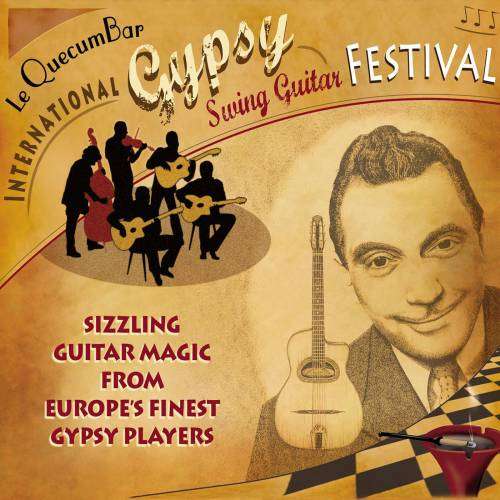Le QuecumBar: International Gypsy Swing Guitar Festival - Digital Download - Le QuecumBar & Brasserie
