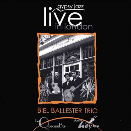 The Biel Baluster Trio - Gypsy Jazz Live in London - Digital Download - Le QuecumBar & Brasserie