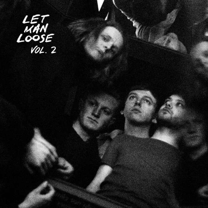 Vol. 2 - Let Man Loose