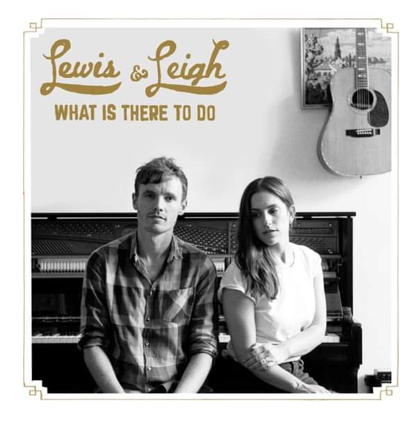 What Is There To Do (Promo Single CD) - Lewis and Leigh