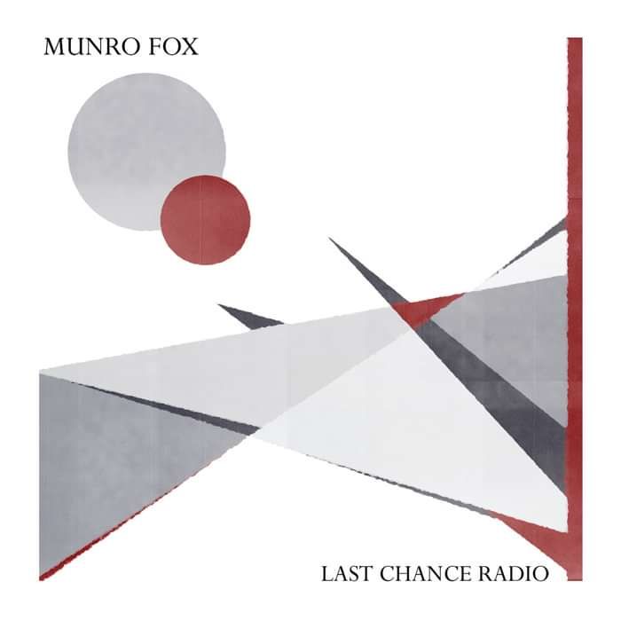 Munro Fox Last Chance Radio (Signed and Numbered) (CD) - LGM Records