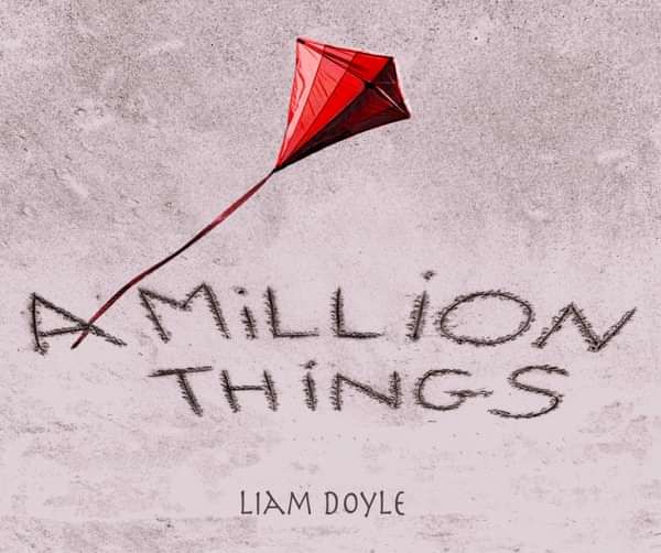A Million Things - Liam Doyle