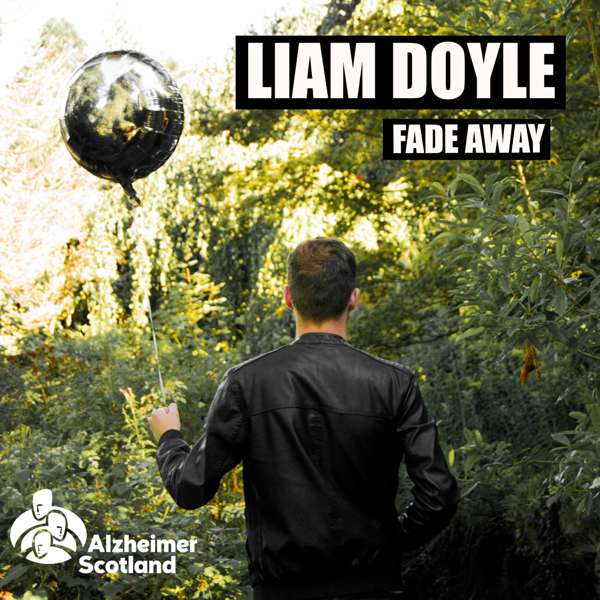 Fade Away - Liam Doyle - Liam Doyle
