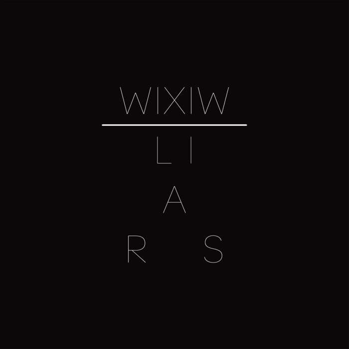 WIXIW - Liars US
