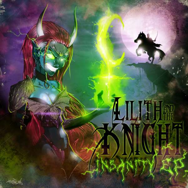 Insanity - Lilith and the Knight