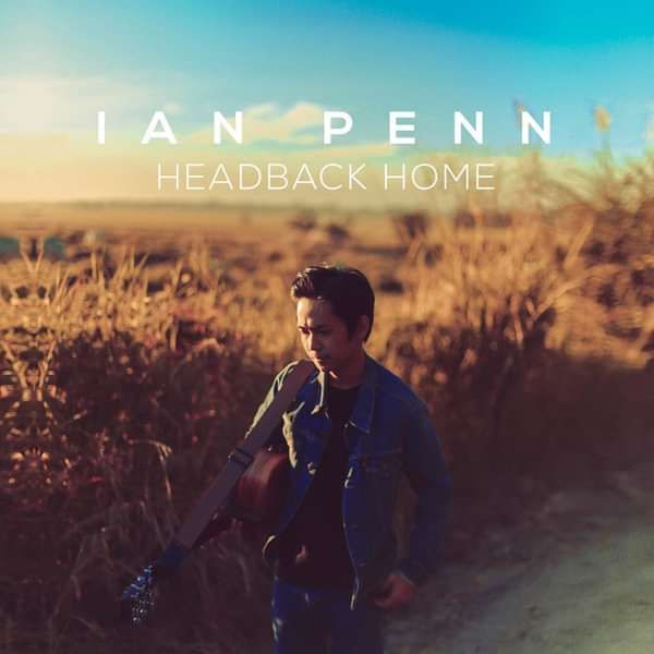 Headback Home - Ian Penn (Single) - LILYSTARS RECORDS