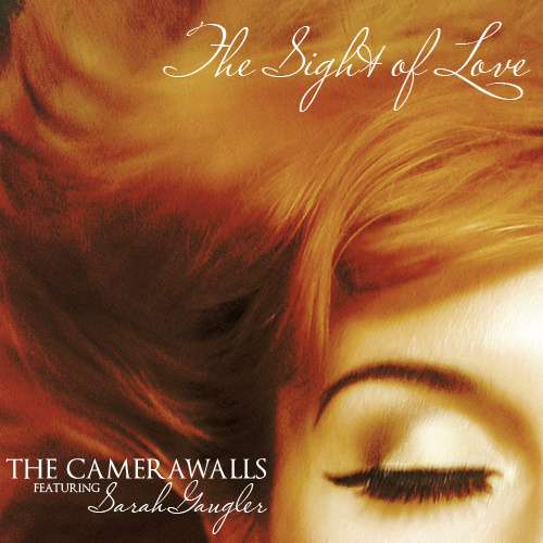 The Sight Of Love - The Camerawalls (Single) - LILYSTARS RECORDS
