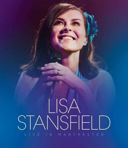 Live in Manchester Blu Ray - Lisa Stansfield