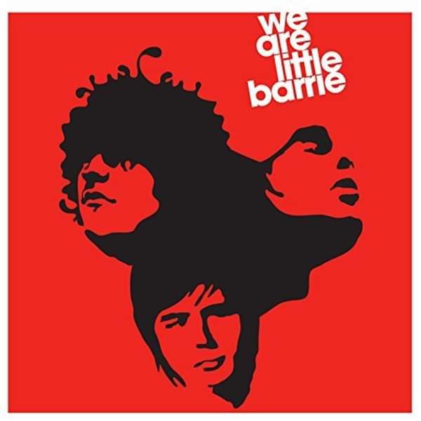 Little Barrie Debut Album - We Are Little Barrie - Downloads - Little Barrie