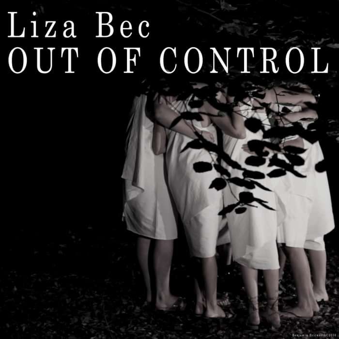 Out Of Control - Liza Bec