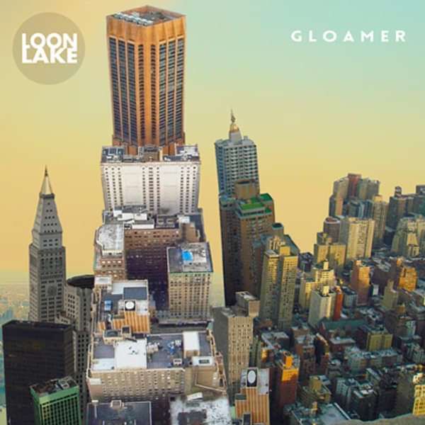Gloamer Album - Loon Lake