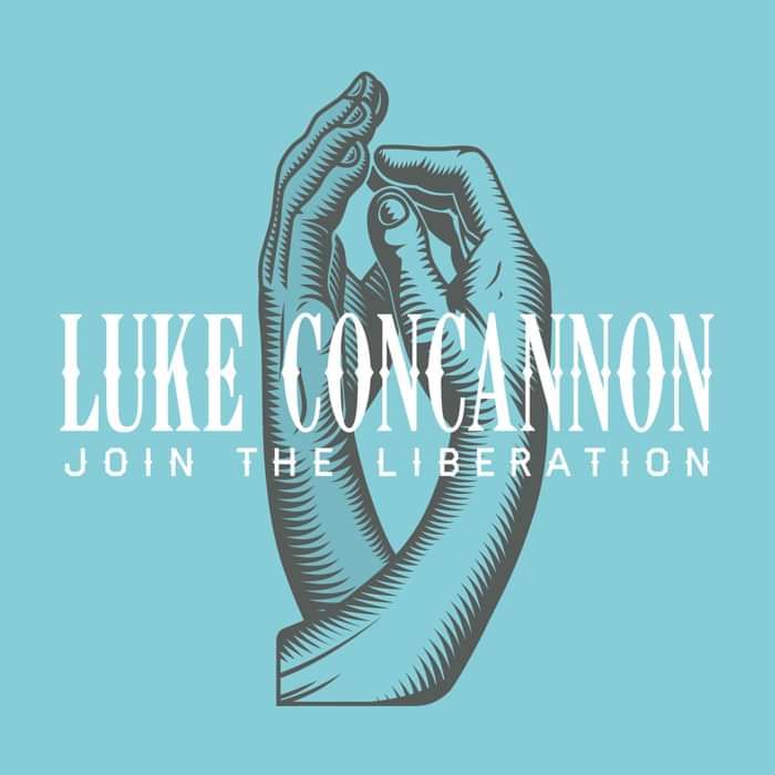 Join The Liberation - Luke Concannon