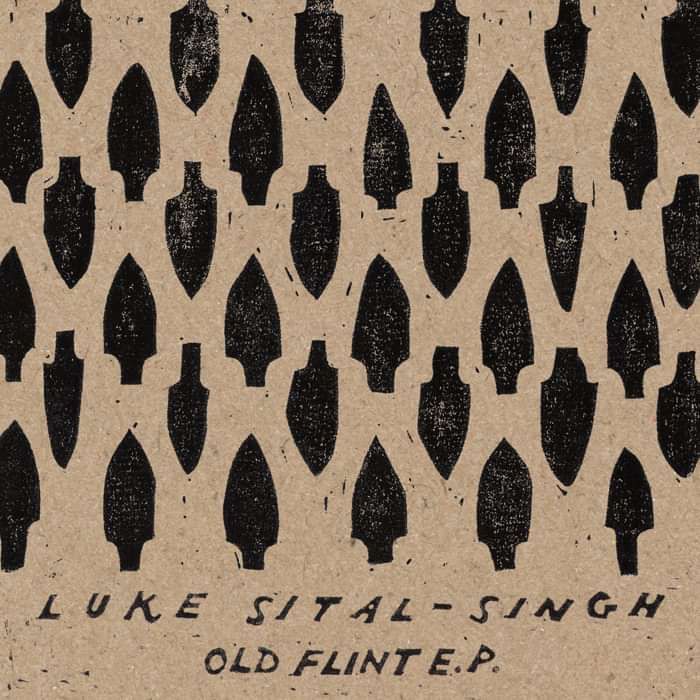 Old Flint EP  - Digital - Luke Sital-Singh
