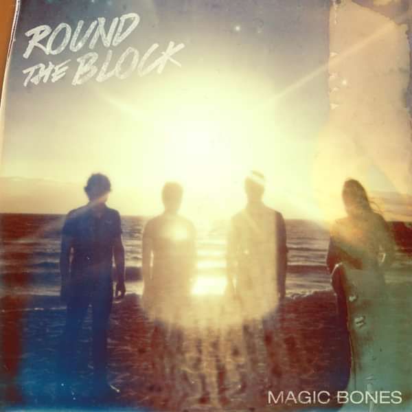 Round The Block -SINGLE - Magic Bones