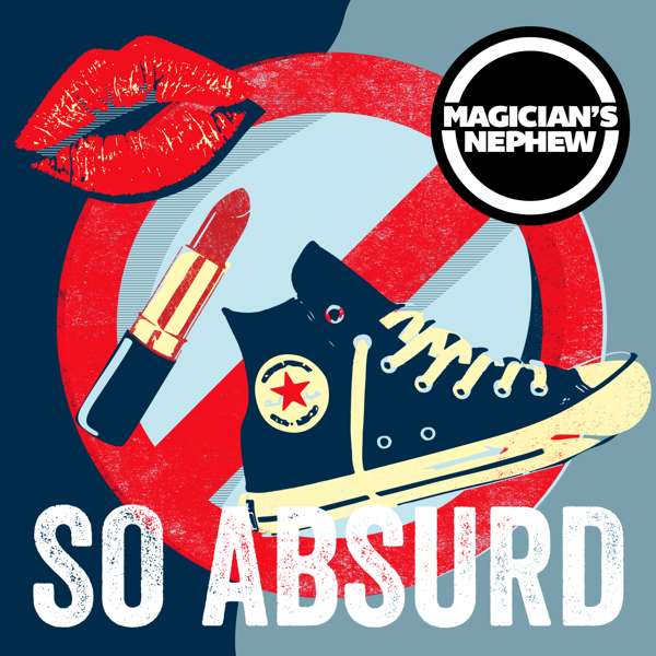 So Absurd - Magician's Nephew Band