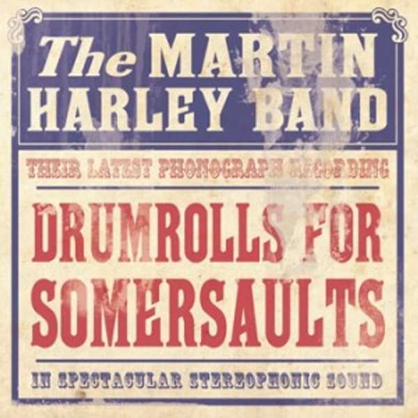 Drumrolls for Somersaults - Martin Harley Band - CD - Martin Harley
