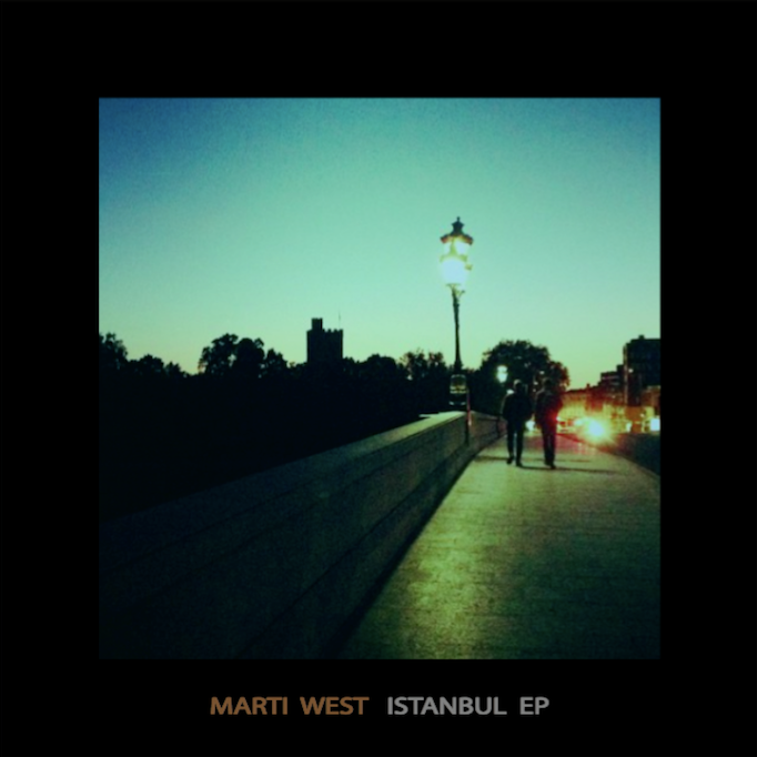 Istanbul EP (Download) - Marti West