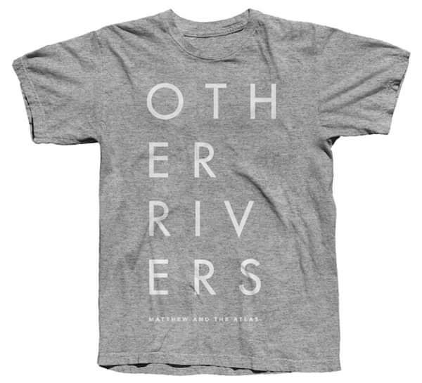'Other Rivers' T-Shirt - Matthew and the Atlas