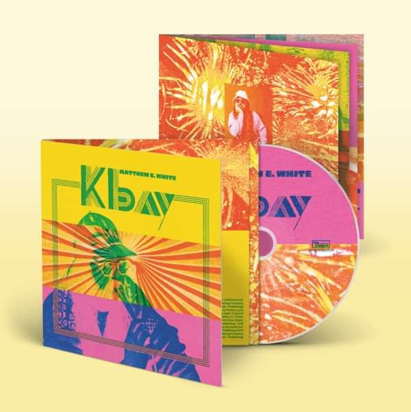 K Bay — CD - Matthew E. White