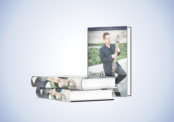 Speaking in Strings E-Book - Matt Rogers Chapman Stick Musician