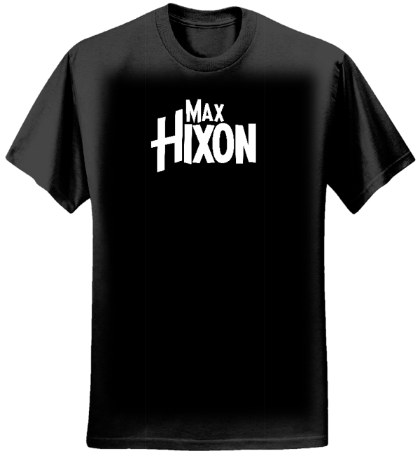 Max Hixon - T-Shirt Black - Max Hixon