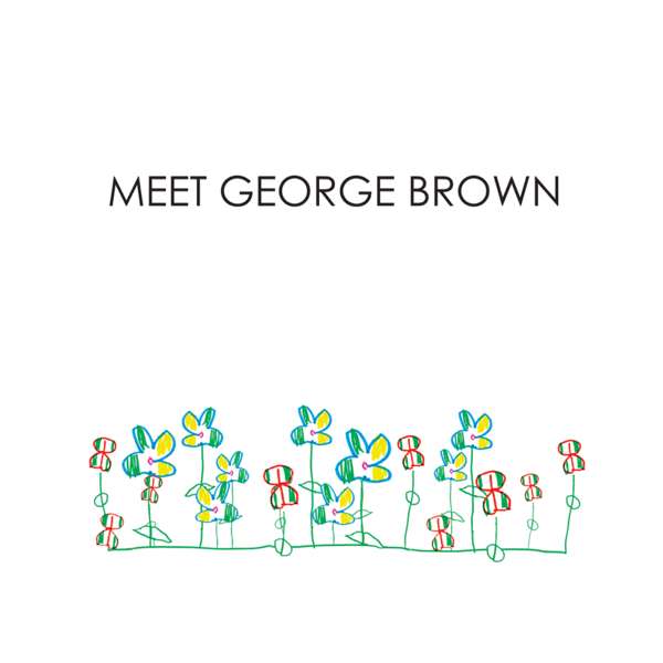 Meet George Brown EP - CD - Meet George Brown