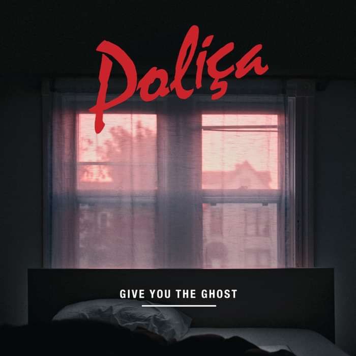 POLIÇA - Give You The Ghost - 180g Red Vinyl - Memphis Industries