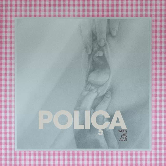 POLIÇA - When We Stay Alive - clear crystal 180g vinyl - US Postage - Memphis Industries