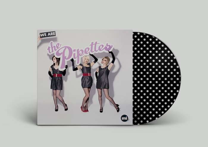The Pipettes - We Are The Pipettes - Anniversary Edition Polka Dot Vinyl Picture Disk - Memphis Industries