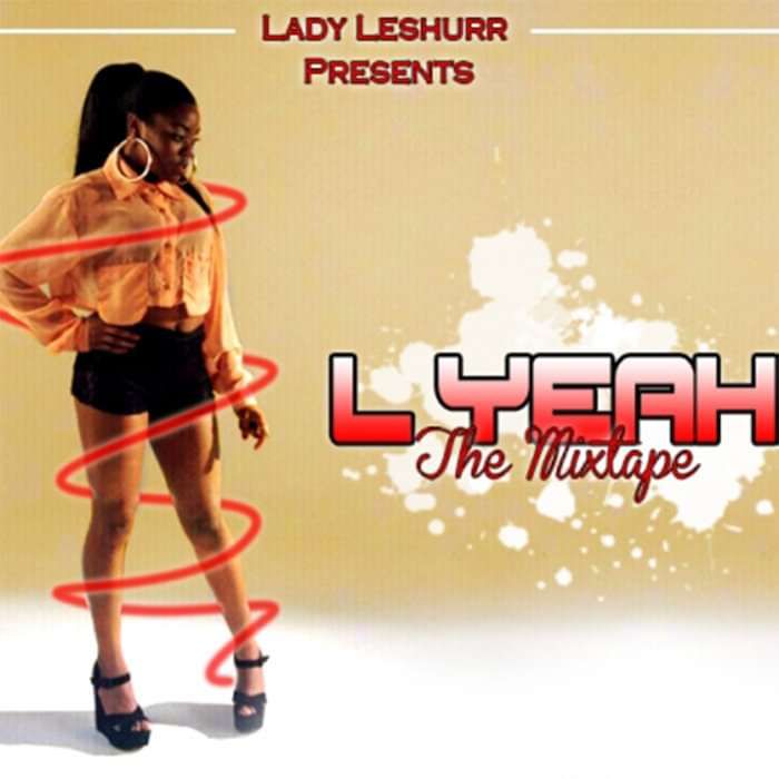LADY LESHURR - L YEAH - Mic Wars