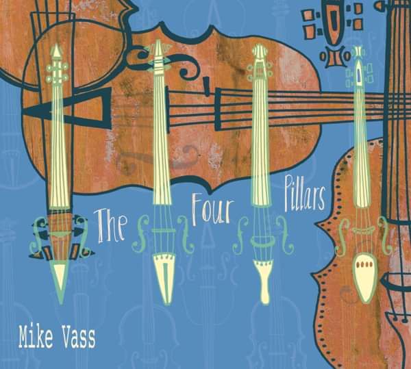 The Four Pillars - Mike Vass