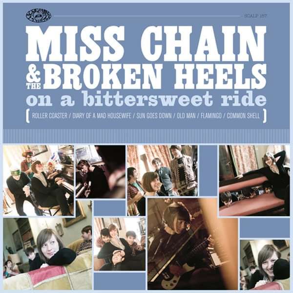 On A Bittersweet Ride - Miss Chain & The Broken Heels