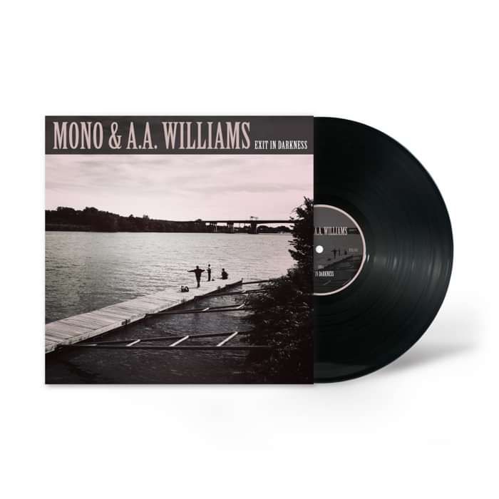 MONO & A.A.Williams - 'Exit In Darkness' 10'' Vinyl - MONO