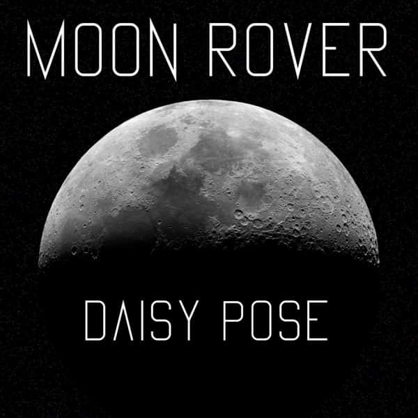 Daisy Pose SINGLE - Moon Rover