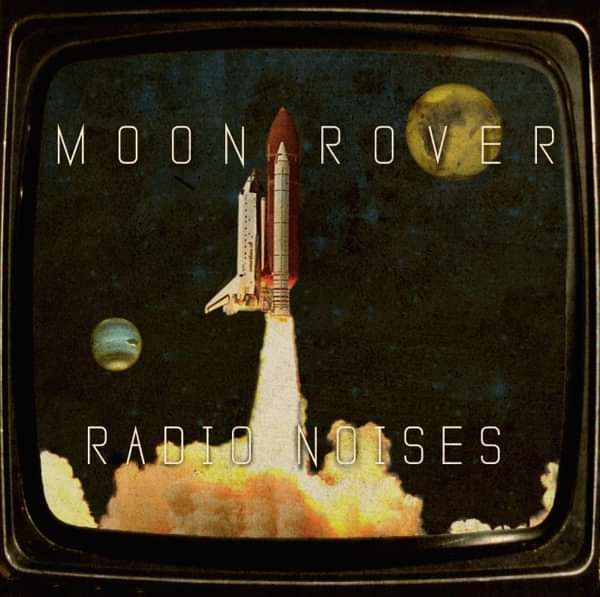 Radio Noises SINGLE - Moon Rover