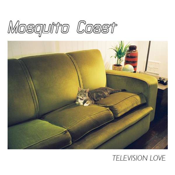 Television Love - CD - Mosquito Coast