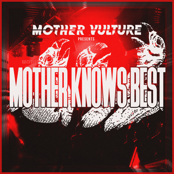 Mother Knows Best - Digital - Mother Vulture