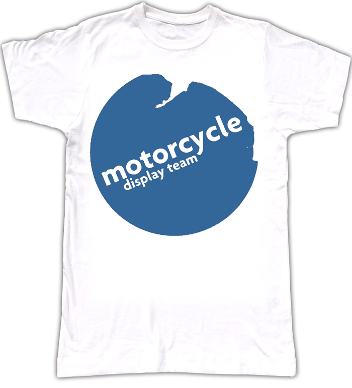 Motorcycle Display Team T-Shirt - Motorcycle Display Team