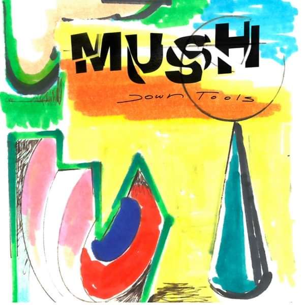 Mush - Down Tools - Black Vinyl - US Shipping - MUSH