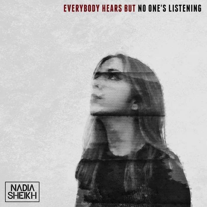 Everbody Hears but No One's Listening EP (CD) - Nadia Sheikh