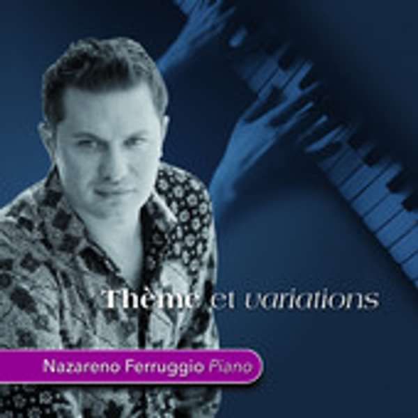 Thème et Variations - Nazareno Ferruggio
