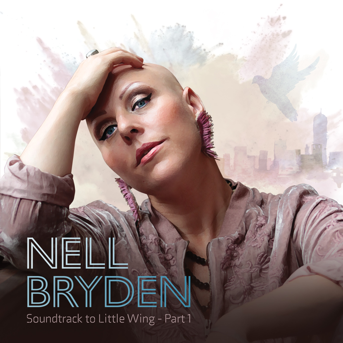 Soundtrack To Little Wing (Part 1) [Digital Download] - Nell Bryden