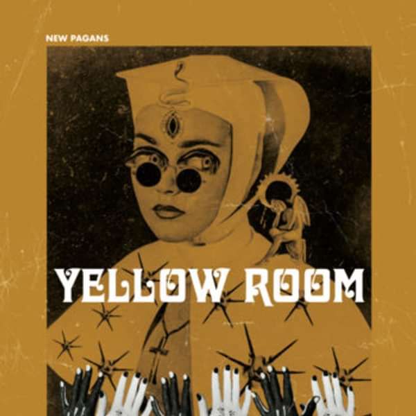 YELLOW ROOM - New Pagans